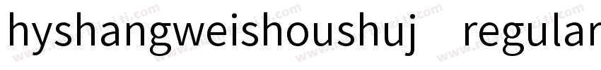 hyshangweishoushuj regularversion 5字体转换